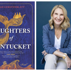 Julie Gerstenblatt author of Daughters of Nantucket