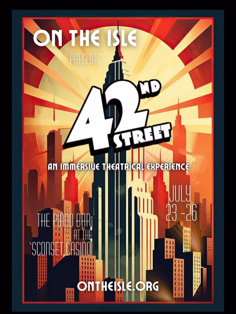 On The Isle Presents 42nd Street