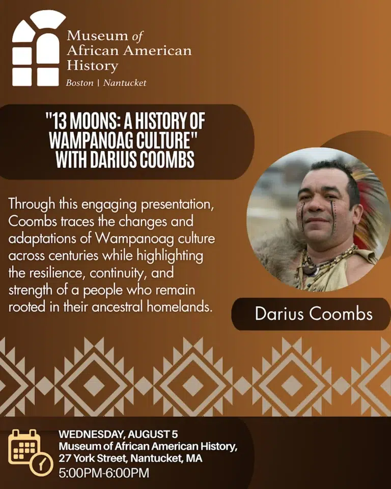 “13 Moons: A History of Wampanoag Culture” with Darius Coombs 