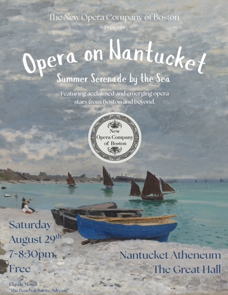 Boston New Opera Company Concert: “Opera on Nantucket – Summer Serenade by the Sea”